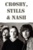 Crosby Stills & Nash