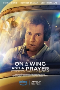 Постер На одном крыле (On a Wing and a Prayer)