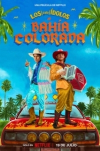 Постер (Почти) легенды (Los (casi) ídolos de Bahía Colorada)
