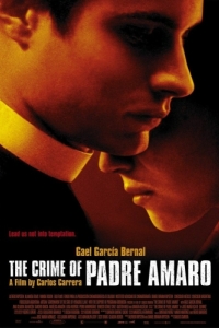 Постер Тайна отца Амаро (El crimen del padre Amaro)