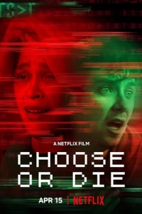 Постер Смертельный выбор (Choose or Die)