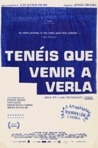 Постер Вы должны это увидеть (Tenéis que venir a verla)