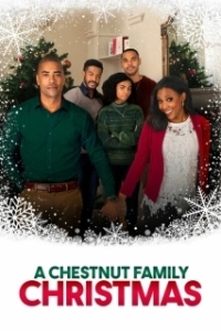 Постер Рождество семьи Честнат (A Chestnut Family Christmas)