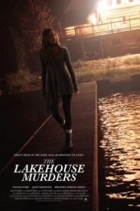 Постер Опасный бывший по соседству (The Lakehouse Murders)