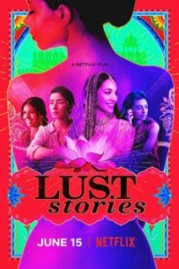 Постер Истории страсти (Lust Stories)