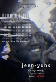 Jeen-yuhs: Трилогия Канье (1 сезон) 
