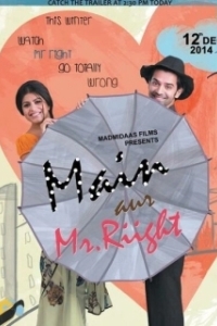 Постер Я и мистер Правильный (Main Aur Mr. Riight)