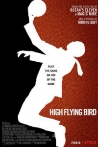 Постер Птица высокого полёта (High Flying Bird)