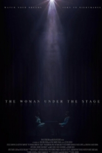 Постер Женщина под сценой (The Woman Under the Stage)