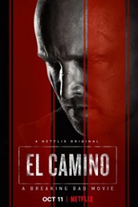 Постер Путь: Во все тяжкие. Фильм (El Camino: A Breaking Bad Movie)