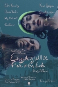 Постер В итоге все будет в порядке (Everything Will Be Fine in the End)