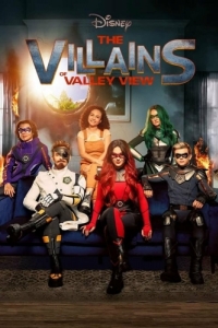 Постер Злодеи Вэлли-Вью (The Villains of Valley View)