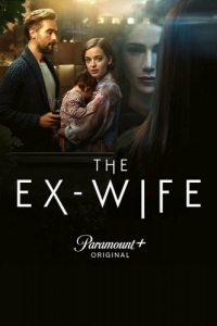 Постер Бывшая жена (The Ex-Wife)