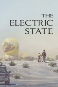 Постер Электрический штат (The Electric State)