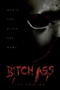 Постер Ссыкло (Bitch Ass)