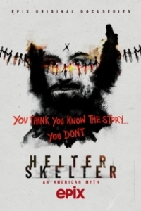 Постер Helter Skelter: Американский миф (Helter Skelter)
