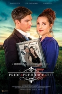 Постер Гордость и Предубеждение: Снято (Pride and Prejudice, Cut)