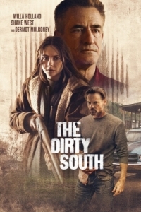 Постер Грязный Юг (The Dirty South)