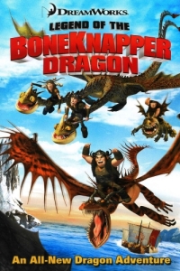 Постер Легенда о Костоломе (Legend of the Boneknapper Dragon)
