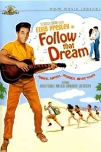 Постер Следуй за мечтой (Follow That Dream)