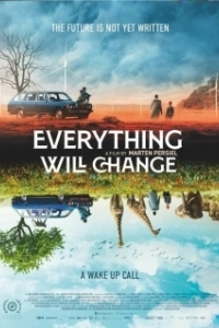 Постер Всё изменится (Everything Will Change)