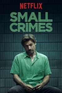 Постер Мелкие преступления (Small Crimes)
