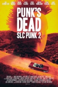 Постер Панк из Солт-Лейк-Сити 2 (Punk's Dead: SLC Punk 2)