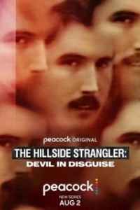Постер Душитель с холмов: Переодетый дьявол (The Hillside Strangler: Devil in Disguise)