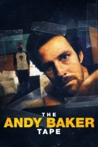 Постер Шоу Энди Бейкера (The Andy Baker Tape)