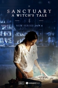 Постер Санктуарий: История ведьмы (Sanctuary: A Witch's Tale)