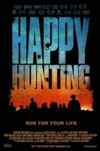 Постер Счастливой охоты (Happy Hunting)
