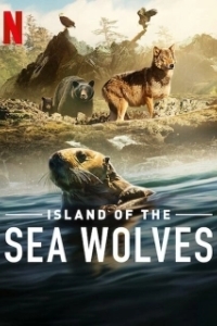 Постер Волки острова Ванкувер (Island of the Sea Wolves)