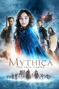 Постер Мифика: Стальная корона (Mythica 4: The Iron Crown)