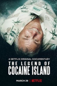 Постер Легенда о кокаиновом острове (The Legend of Cocaine Island)