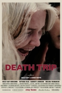 Постер Смертельная поездка (Death Trip)