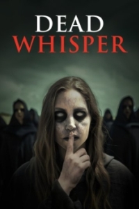 Постер Шёпот мёртвых (Dead Whisper)