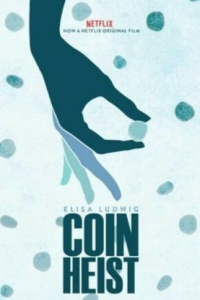 Постер Похищение монет (Coin Heist)