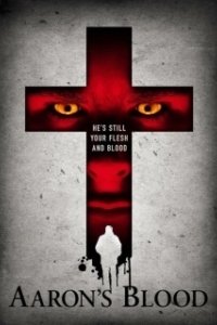 Постер Кровь Аарона (Aaron's Blood)