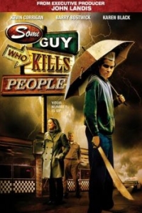 Постер Парень, который убивает людей (Some Guy Who Kills People)