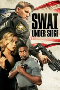 Постер Спецназ: В осаде (S.W.A.T.: Under Siege)