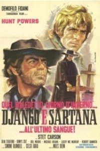 Постер Один проклятый день в аду... Джанго встречает Сартана (Django e Sartana all'ultimo sangue)