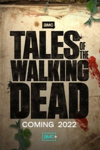 Постер Истории ходячих мертвецов (Tales of the Walking Dead)