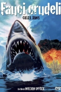 Постер Жестокие челюсти (Cruel Jaws)
