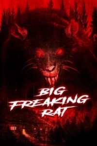 Постер Большая жуткая крыса (Big Freaking Rat)