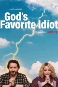 Постер Дурак от Бога (God's Favorite Idiot)