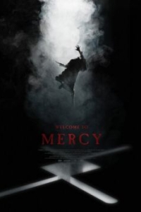 Постер Добро пожаловать в Мёрси (Welcome to Mercy)