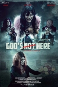 Постер Бога здесь нет (God's Not Here)