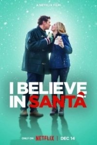 Постер Я верю в Санта-Клауса (I Believe in Santa)