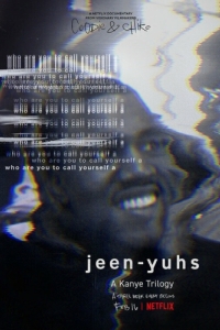 Постер Jeen-yuhs: Трилогия Канье (Jeen-yuhs: A Kanye Trilogy)