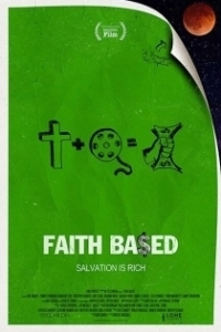 Постер Основано на вере (Faith Based)